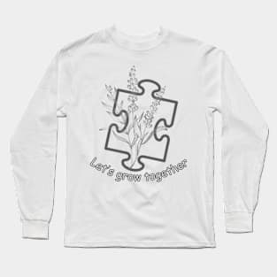 Let's Grow Together Long Sleeve T-Shirt